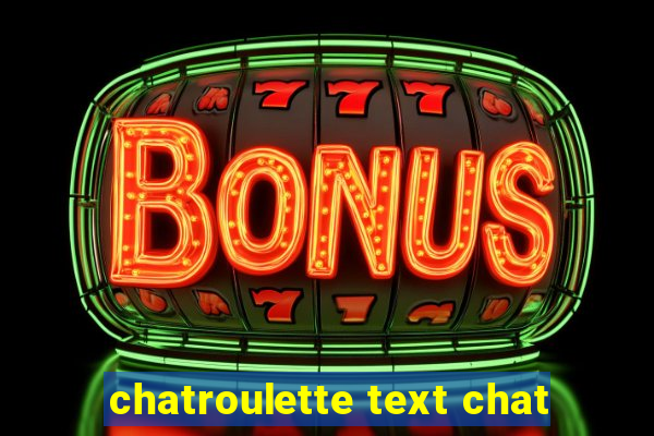 chatroulette text chat